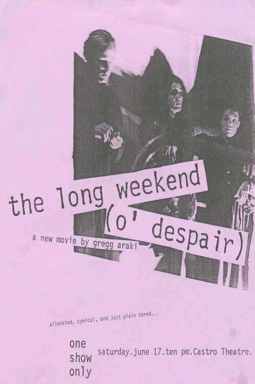 Долгий уик-энд (отчаяния) / The Long Weekend (O'Despair)