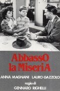 Смотреть фильм Долой бедность / Abbasso la miseria! (1945) онлайн в хорошем качестве SATRip