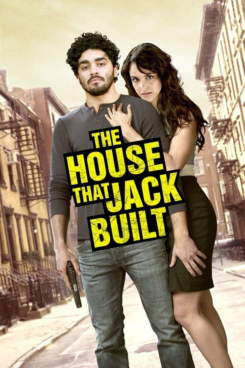 Смотреть фильм Дом, который построил Джек / The House That Jack Built (2013) онлайн в хорошем качестве HDRip