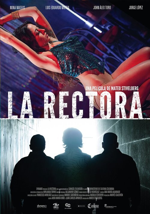 Смотреть фильм Доминирующая / La Rectora (2015) онлайн 