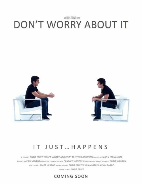 Смотреть фильм Don't Worry About It  онлайн 