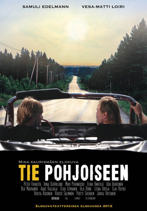 Смотреть фильм Дорога на север / Tie pohjoiseen (2012) онлайн в хорошем качестве HDRip
