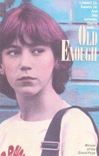 Смотреть фильм Достаточно стар / Old Enough (1984) онлайн в хорошем качестве SATRip