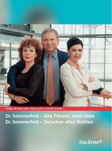 Смотреть фильм Dr. Sommerfeld - Alte Träume, neue Liebe (2005) онлайн в хорошем качестве HDRip