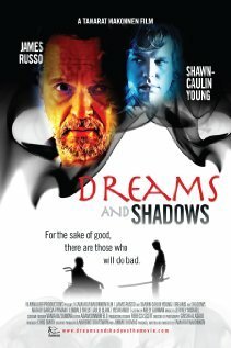 Смотреть фильм Dreams and Shadows (2009) онлайн 