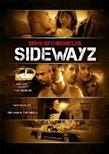 Смотреть фильм Drive-By Chronicles: Sidewayz (2009) онлайн 