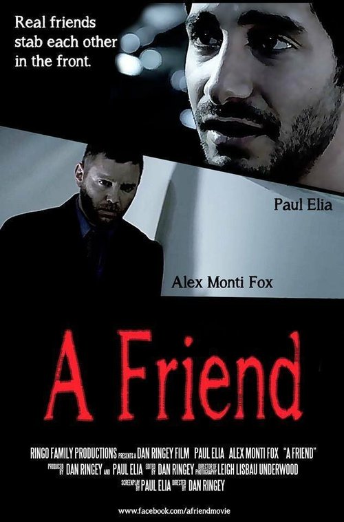 Смотреть фильм Друг / A Friend (2013) онлайн 