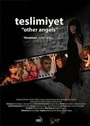 Смотреть фильм Другие ангелы / Teslimiyet (2010) онлайн в хорошем качестве HDRip