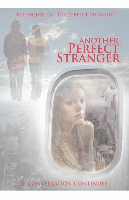 Смотреть фильм Другой идеальный незнакомец / Another Perfect Stranger (2007) онлайн в хорошем качестве HDRip