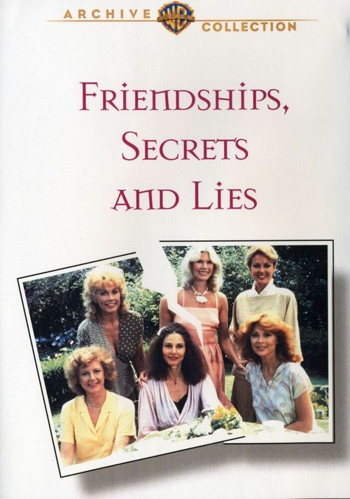 Смотреть фильм Дружба, cекреты и ложь / Friendships, Secrets and Lies (1979) онлайн в хорошем качестве SATRip