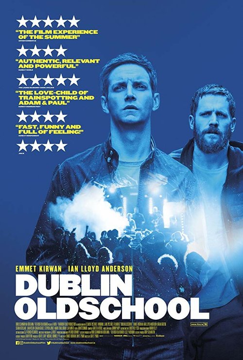 Смотреть фильм Дублин Олдскул / Dublin Oldschool (2018) онлайн в хорошем качестве HDRip