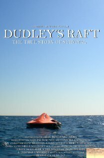 Смотреть фильм Dudley's Raft (2008) онлайн в хорошем качестве HDRip