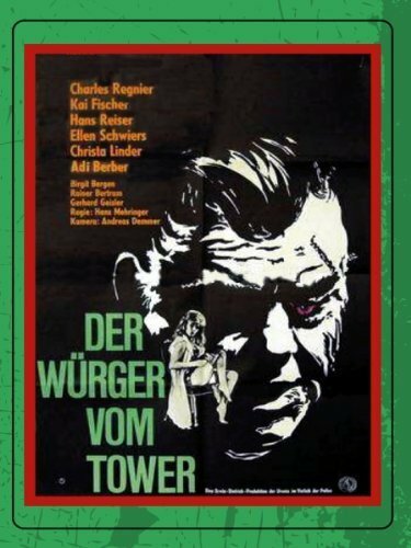 Смотреть фильм Душитель из башни / Der Würger vom Tower (1966) онлайн в хорошем качестве SATRip