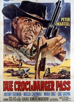 Смотреть фильм Два креста на равнине / Due croci a Danger Pass (1967) онлайн в хорошем качестве SATRip