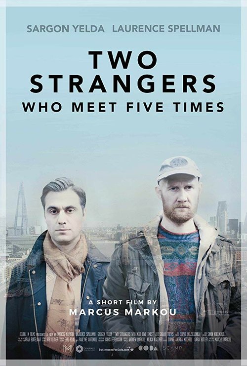 Смотреть фильм Два незнакомца, которые встречаются пять раз / Two Strangers Who Meet Five Times (2017) онлайн 