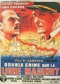 Смотреть фильм Двойное преступление на линии Мажино / Double crime sur la ligne Maginot (1937) онлайн в хорошем качестве SATRip
