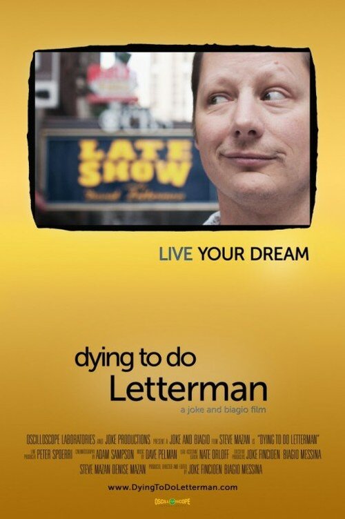 Смотреть фильм Dying to Do Letterman (2011) онлайн в хорошем качестве HDRip