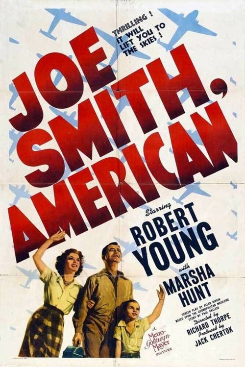 Смотреть фильм Джо Смит, американец / Joe Smith, American (1942) онлайн в хорошем качестве SATRip