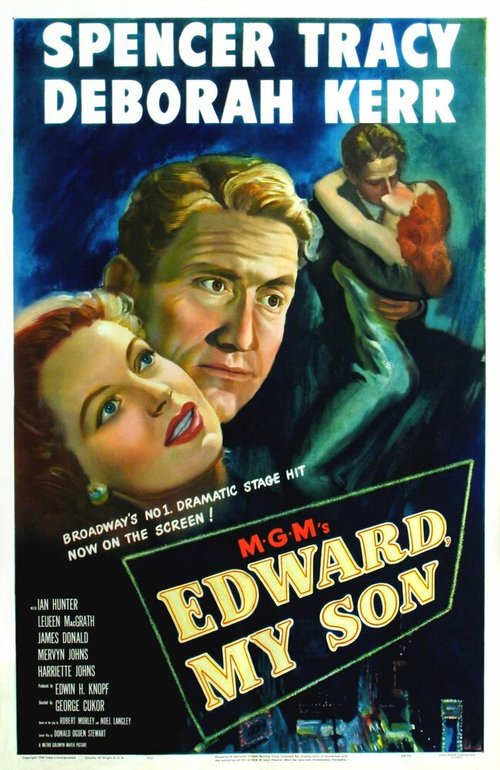 Смотреть фильм Эдвард, мой сын / Edward, My Son (1949) онлайн в хорошем качестве SATRip