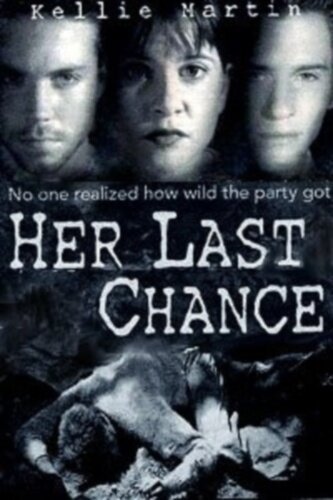 Смотреть фильм Ее последний шанс / Her Last Chance (1996) онлайн в хорошем качестве HDRip