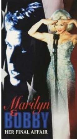 Смотреть фильм Ее последняя любовь / Marilyn & Bobby: Her Final Affair (1993) онлайн 