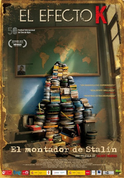Смотреть фильм Эффект К. Монтажер Сталина / El efecto K. El montador de Stalin (2012) онлайн в хорошем качестве HDRip