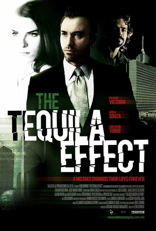 Смотреть фильм Эффект текилы / El efecto tequila (2010) онлайн в хорошем качестве HDRip