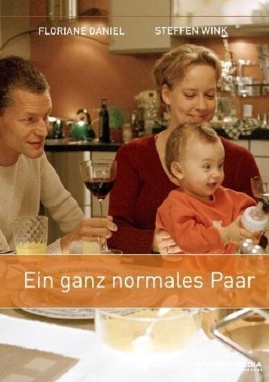 Смотреть фильм Ein ganz normales Paar (2005) онлайн 