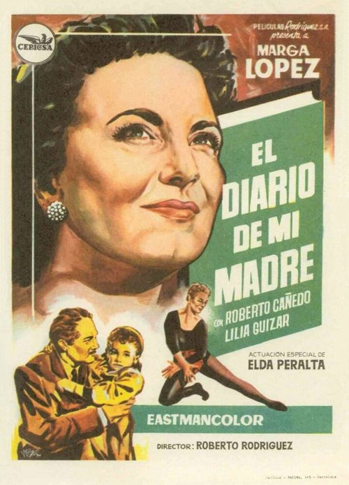 Смотреть фильм El diario de mi madre (1958) онлайн в хорошем качестве SATRip