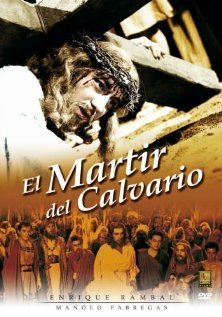 Смотреть фильм El mártir del Calvario (1952) онлайн в хорошем качестве SATRip