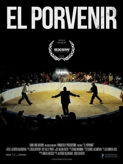 Смотреть фильм El Porvenir (2015) онлайн 
