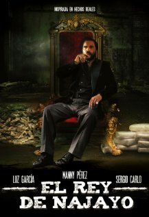 Смотреть фильм El rey de Najayo (2012) онлайн в хорошем качестве HDRip