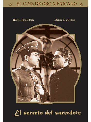 Смотреть фильм El secreto del sacerdote (1941) онлайн в хорошем качестве SATRip