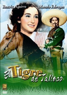 Смотреть фильм El tigre de Jalisco (1947) онлайн в хорошем качестве SATRip