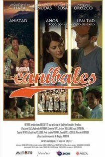 Смотреть фильм Entre caníbales (2007) онлайн в хорошем качестве HDRip