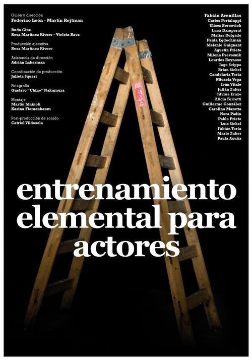 Смотреть фильм Entrenamiento elemental para actores (2009) онлайн в хорошем качестве HDRip