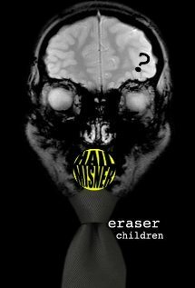 Смотреть фильм Eraser Children (2009) онлайн в хорошем качестве HDRip