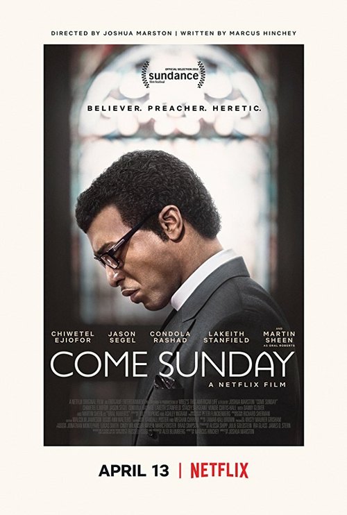 Смотреть фильм Еретик / Come Sunday (2018) онлайн в хорошем качестве HDRip