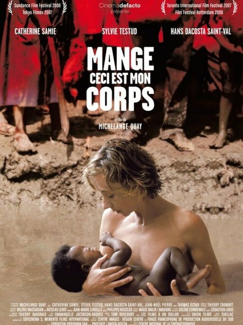 Смотреть фильм Ешь мою плоть / Mange, ceci est mon corps (2007) онлайн в хорошем качестве HDRip