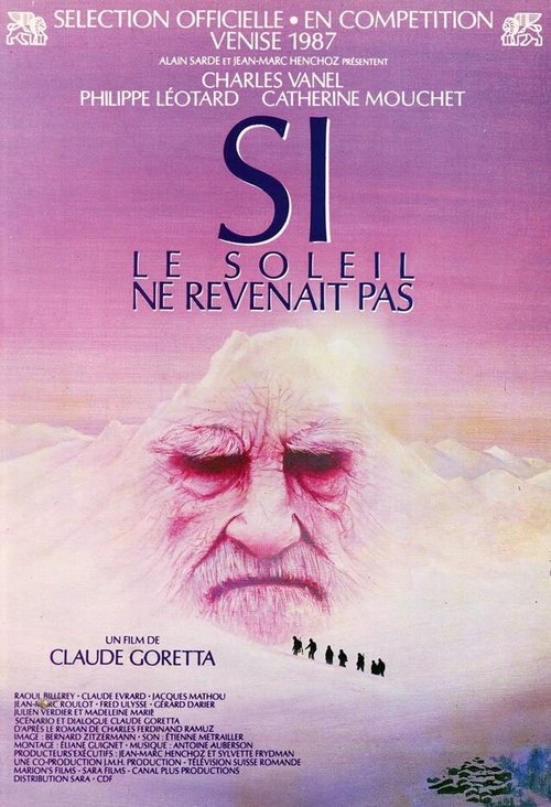 Смотреть фильм Если бы солнце не всходило / Si le soleil ne revenait pas (1987) онлайн в хорошем качестве SATRip