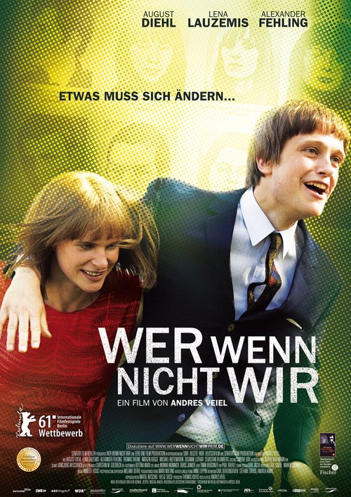 Смотреть фильм Если не мы, то кто / Wer wenn nicht wir (2011) онлайн в хорошем качестве HDRip