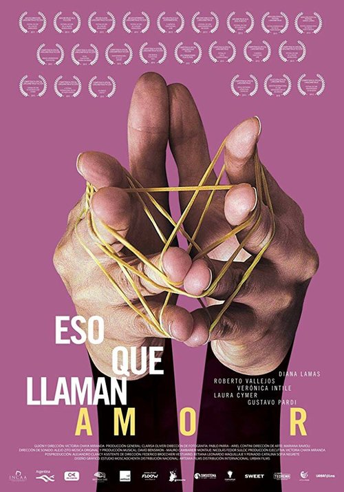 Смотреть фильм Eso que llaman amor (2015) онлайн 