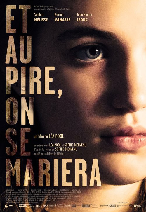 Смотреть фильм Et au pire, on se mariera (2017) онлайн в хорошем качестве HDRip