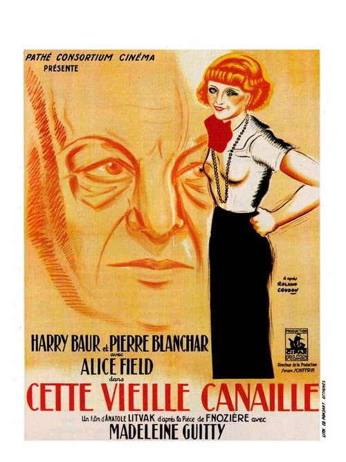 Смотреть фильм Эта старая каналья / Cette vieille canaille (1933) онлайн в хорошем качестве SATRip