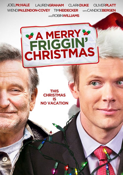 Смотреть фильм Это, блин, рождественское чудо / A Merry Friggin' Christmas (2014) онлайн в хорошем качестве HDRip