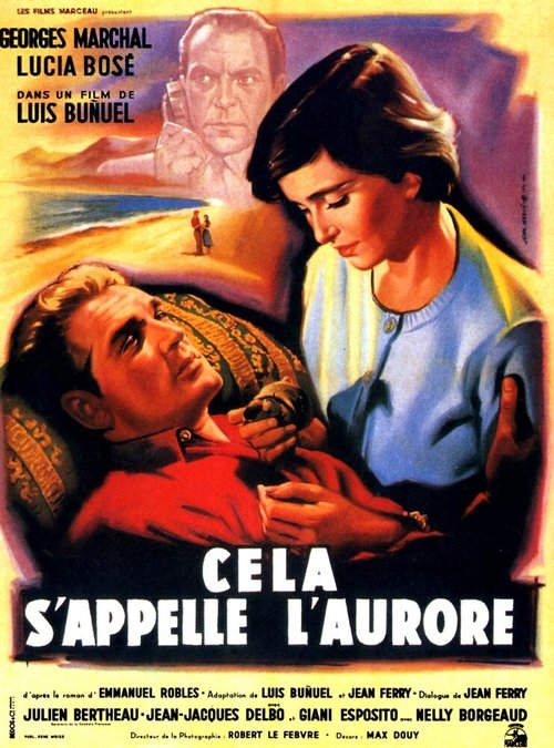 Смотреть фильм Это называется зарей / Cela s'appelle l'aurore (1956) онлайн в хорошем качестве SATRip