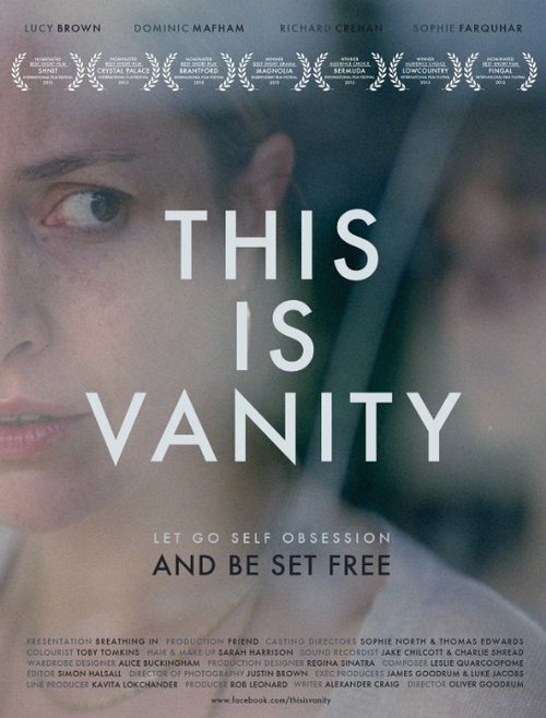 Смотреть фильм Это тщеславие / This Is Vanity (2013) онлайн в хорошем качестве HDRip