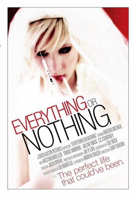 Смотреть фильм Everything or Nothing (2007) онлайн в хорошем качестве HDRip