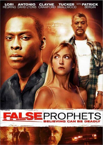 Смотреть фильм False Prophets (2006) онлайн 
