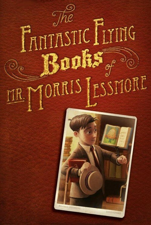 Смотреть фильм Фантастические летающие книги Мистера Морриса Лессмора / The Fantastic Flying Books of Mr. Morris Lessmore (2011) онлайн 